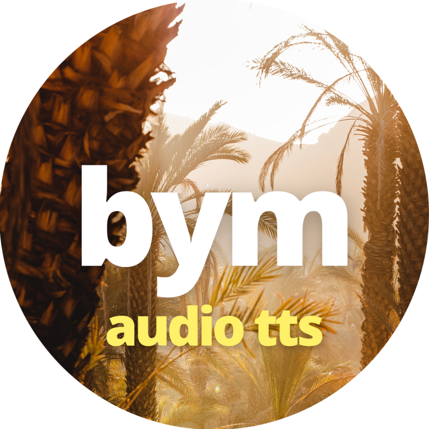 BYM Audio TTS*